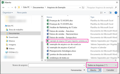 Para localizar o arquivo .csv, pesquise em Todos os Arquivos.