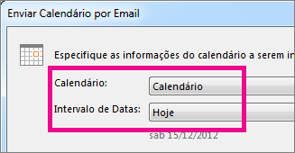 Nas caixas Calendário e Intervalo de Datas, escolha as opções desejadas