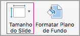 Clique em Tamanho do Slide