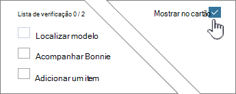 Clique em Mostrar no cartão para exibir a lista de verificação