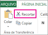 Comando Recortar no grupo Área de Transferência
