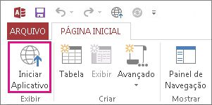 O botão Iniciar Aplicativo na guia Página Inicial.