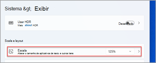 Onde encontrar o menu Escala nas Configurações do Windows 11.