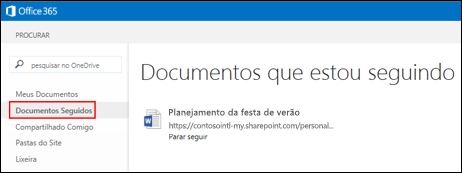 Captura de tela dos documentos do OneDrive for Business que você está seguindo no Office 365.