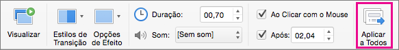 Botão Aplicar a todos na guia Transições