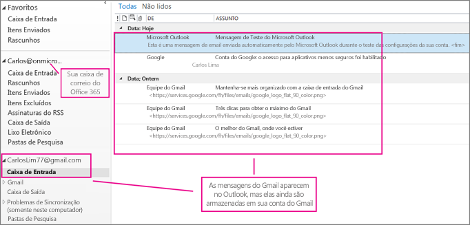 Após adicionar sua conta do Gmail, você verá duas contas no Outlook