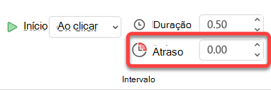 A opção Atraso para efeitos de animação.