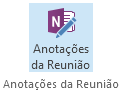 Captura de tela do ícone de anotações da reunião na faixa de opções de solicitação de reunião