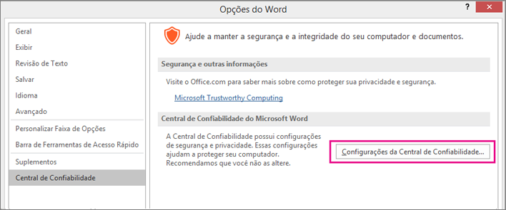 A opção Configurações da Central de Confiabilidade está realçada.