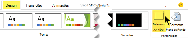 O botão Tamanho do Slide está na extremidade extrema direita da guia Design da faixa de opções da barra de ferramentas