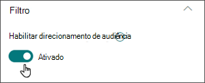 Imagem do painel de edição com o alternância para habilitar o direcionamento de público na posição on