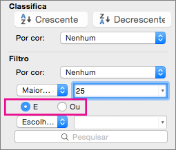 Na caixa Filtro, selecione E ou Ou para adicionar mais critérios