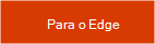 Obter a extensão para o Microsoft Edge