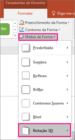 Mostra a opção Rotação 3D no menu Efeitos de Forma do PowerPoint 2016.