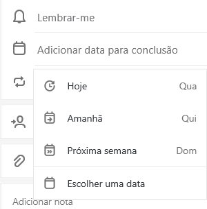 A ferramenta "Adicionar data para conclusão" selecionada, com as opções Hoje, Amanhã, Próxima semana ou Escolher uma data