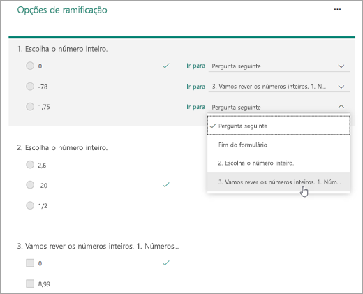 Selecione uma pergunta para a qual pretende ramificar.