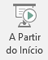 Este botão inicia uma apresentação de diapositivos a partir do primeiro diapositivo da apresentação.