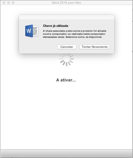 Mensagem "A chave já está a ser utilizada" ao ativar o Office 2016 para Mac