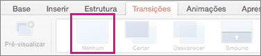 Opção Remover transição realçada