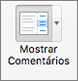 Selecione Mostrar Comentários.
