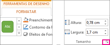 Iniciador da caixa de diálogo no grupo Tamanho do separador Formatar das Ferramentas de Desenho