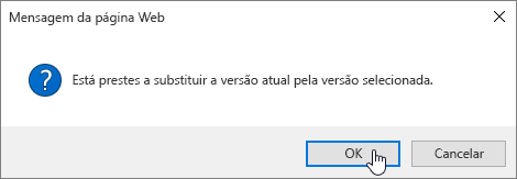 Caixa de diálogo Confirmar Confirmação de Versão com OK selecionado
