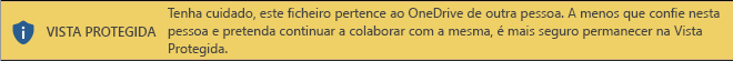 Vista Protegida para documentos abertos a partir do armazenamento do OneDrive de outra pessoa