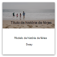 Modelo de história de férias no Sway