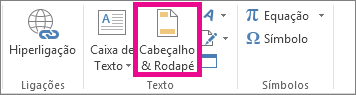 Opção Cabeçalho e Rodapé no separador Inserir