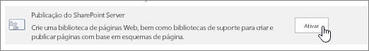 Ativar a opção de publicação do SharePoint em Funcionalidades da coleção de sites