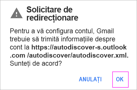 Dacă vedeți o solicitare de redirecționare, atingeți OK.