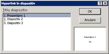 Caseta de dialog Hyperlink către diapozitiv