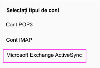 Selectați Microsoft Exchange ActiveSync