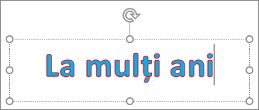 WordArt cu umplere de text și contur de schiță aplicate