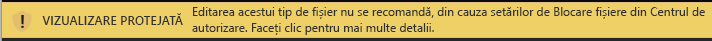 Vizualizare protejată pentru documentele blocate de Blocare fișier și este permisă editarea