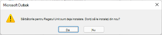 Sărbătorile pentru Regatul Unit sunt deja instalate. Doriți să le instalați din nou?