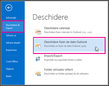 Deschiderea unui fișier de date Outlook