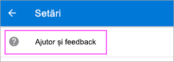 Alegeți Ajutor și feedback