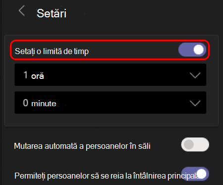 Imaginea vă arată cum să setați limita de timp pentru sălile pentru subgrupuri.