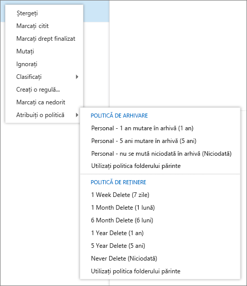 Captura de ecran afișează un meniu de comenzi rapide cu opțiunea Atribuire politică selectată, care afișează politicile de arhivare și de conservare disponibile pentru a fi aplicate la mesajul de e-mail selectat.