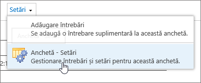 Meniul Setări anchetă cu setările pentru anchetă evidențiate