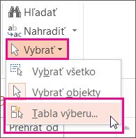 Otvorenie tably výberu
