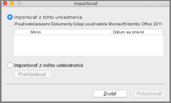 Dialógové okno Importovať identity so začiarknutým políčkom Importovať z tohto umiestnenia