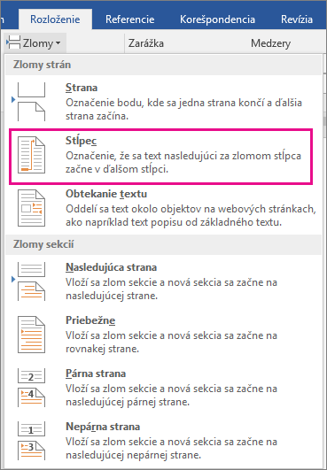 V ponuke Zlomy je zvýraznená možnosť Stĺpec.