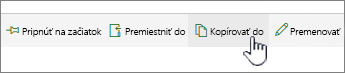 Tlačidlo Kopírovať do v hlavnej ponuke