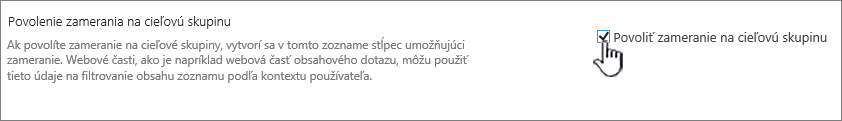 Začiarkavacie políčko, ktoré umožňuje zameranie sa na cieľovú skupinu