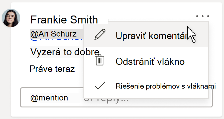 Obrázok karty komentára zobrazujúci možnosť Upraviť komentár. Táto možnosť sa nachádza v rozbaľovacej ponuke Ďalšie akcie vlákna, ktorá sa nachádza v pravom hornom rohu komentára.