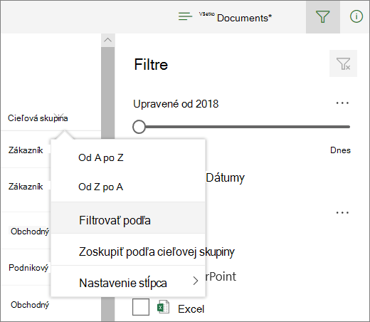 Kliknutím na položku Filtrovať podľa otvoríte panel filtra