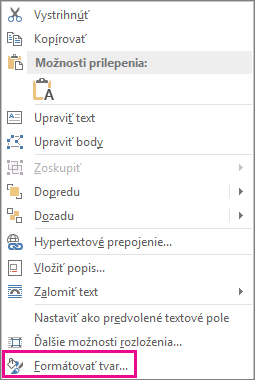 Položka Formátovať tvar v kontextovej ponuke
