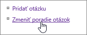 Položka Zmeniť poradie otázok prieskumu zvýraznená v dialógovom okne Nastavenia